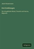 Drei Erzählungen