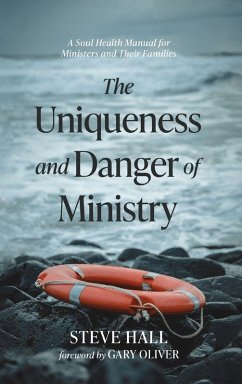The Uniqueness and Danger of Ministry