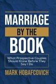 MARRIAGE BY THE BOOK WHAT PROSPECTIVE COUPLES SHOULD KNOW BEFORE THEY SAY I DO