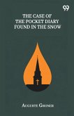 The Case Of The Pocket Diary Found In The Snow The Case Of The Pocket Diary Found In The Snow
