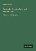 The Junior Classics; Fairy and Wonder Tales