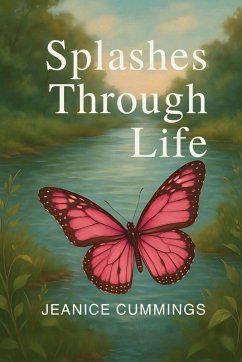 Cover Splashes Through Life