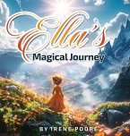 Ella's Magical Journey Ella's Magical Journey