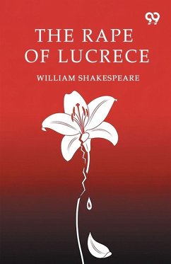 The Rape Of Lucrece - Shakespeare, William