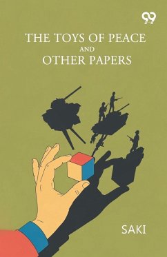 Cover The Toys Of Peace And Other Papers