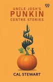 Uncle Josh's Punkin Centre Stories