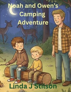 Noah and Owen's Camping Adventure - Stilson, Linda J
