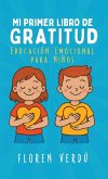 Mi primer libro de gratitud Mi primer libro de gratitud