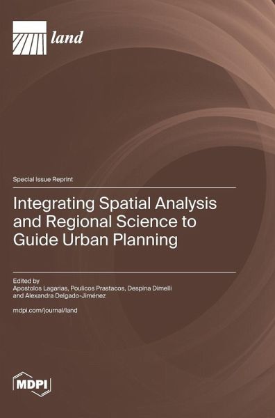 Integrating Spatial Analysis and Regional Science to Guide Urban Planning