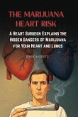 The Marijuana Heart Risk