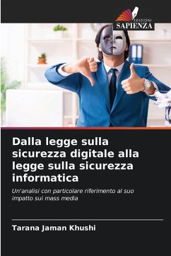 Dalla legge sulla sicurezza digitale alla legge sulla sicurezza informatica - Khushi, Tarana Jaman