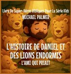 L'histoire de Daniel et des Lions Endormis