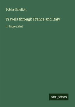 Travels through France and Italy - Smollett, Tobias