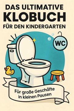 Cover Das ultimative Klobuch für den Kindergarten
