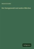 Der Zwergenwald und andere Märchen