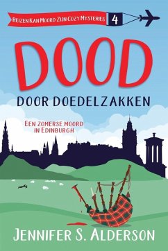 Dood door doedelzakken - Alderson, Jennifer S.