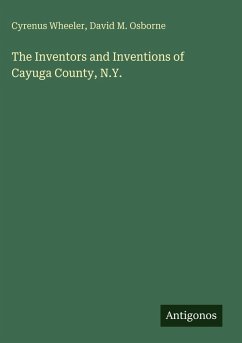 Cover The Inventors and Inventions of Cayuga County, N.Y.