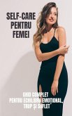 Self-Care Pentru Femei