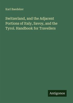 Cover Switzerland, and the Adjacent Portions of Italy, Savoy, and the Tyrol. Handbook for Travellers