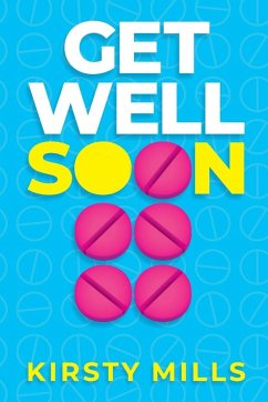 Get Well Soon - Mills, Kirsty