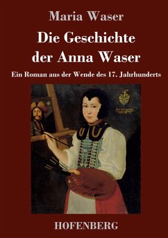 Cover Die Geschichte der Anna Waser