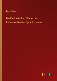 Cover Die Kaukasischen Glieder des Indoeuropäischen Sprachstamms