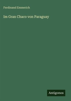 Cover Im Gran Chaco von Paraguay