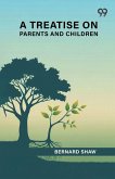 A Treatise On Parents And Children