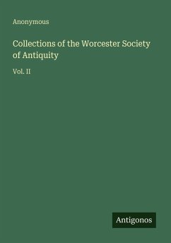 Cover Collections of the Worcester Society of Antiquity