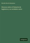 Discurso sobre el Palmerin de Inglaterra y su verdadero autor