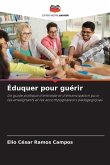 Éduquer pour guérir