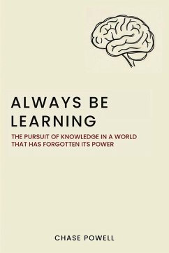 Always Be Learning - Powell, Chase