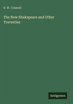 Cover The New Shakspeare and Other Travesties