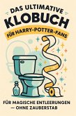Das ultimative Klobuch für Harry-Potter-Fans Das ultimative Klobuch für Harry-Potter-Fans