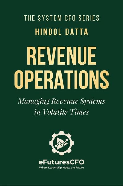 Revenue Operations: Managing Revenue Systems in Volatile Times (eBook, ePUB) Revenue Operations: Managing Revenue Systems in Volatile Times (eBook, ePUB)