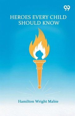 Cover Heroes Every Child Should Know