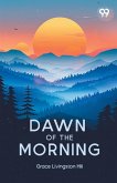 Dawn Of The Morning