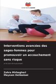 Interventions avancées des sages-femmes pour promouvoir un accouchement sans risque