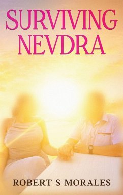 Surviving Nevdra - Morales, Robert S. Surviving Nevdra - Morales, Robert S.