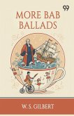 More Bab Ballads More Bab Ballads