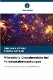 Mikrobielle Grenzbereiche bei Parodontalerkrankungen Mikrobielle Grenzbereiche bei Parodontalerkrankungen