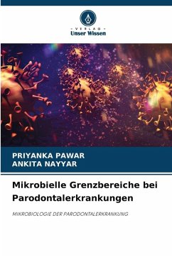 Cover Mikrobielle Grenzbereiche bei Parodontalerkrankungen