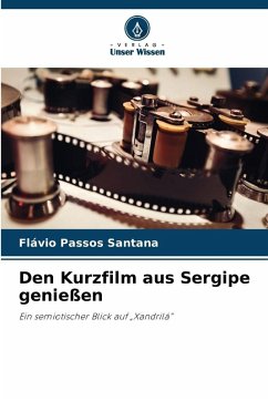 Den Kurzfilm aus Sergipe genießen - Passos Santana, Flávio