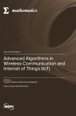 Advanced Algorithms in Wireless Communication and Internet of Things (IoT)