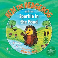 Cover Hedi the Hedgehog and the Sparkle in the Pond