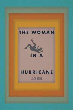 THE WOMAN IN A HURRICANE - Dold, Jack THE WOMAN IN A HURRICANE - Dold, Jack