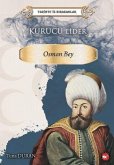 Tarihte Iz Birakanlar - Kurucu Lider Osman Bey Tarihte Iz Birakanlar - Kurucu Lider Osman Bey