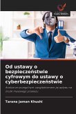 Od ustawy o bezpiecze¿stwie cyfrowym do ustawy o cyberbezpiecze¿stwie