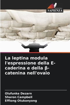 Cover La leptina modula l'espressione della E-caderina e della ¿-catenina nell'ovaio
