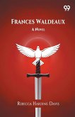Frances Waldeaux A Novel